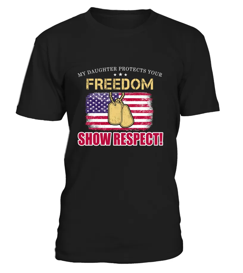 Army Mom Daughter Show Respect T-shirts