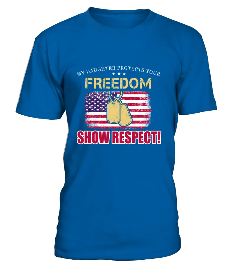 Army Mom Daughter Show Respect T-shirts