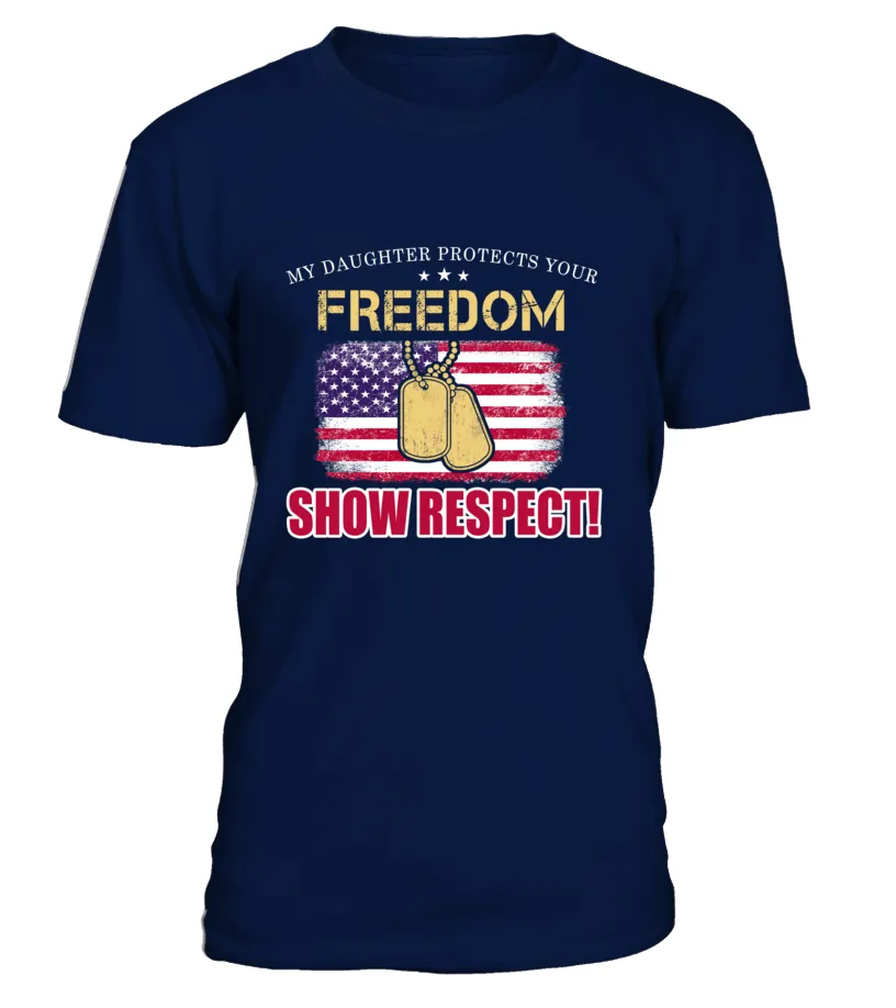 Army Mom Daughter Show Respect T-shirts
